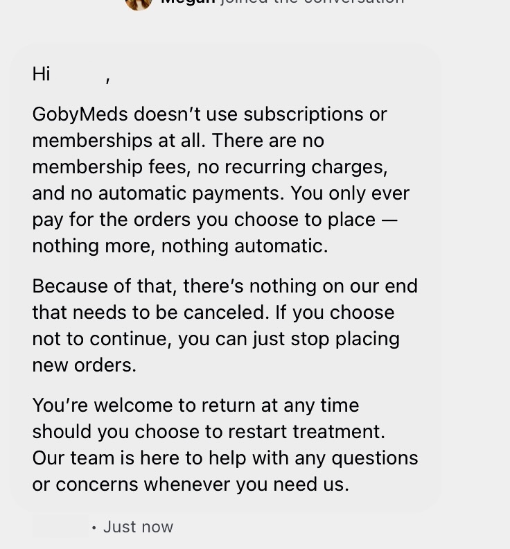 Goby Meds support confirming no subscriptions, memberships, recurring charges, or automatic payments, so there is nothing to cancel
